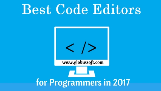 Top Code Editors for Programmers in 2017