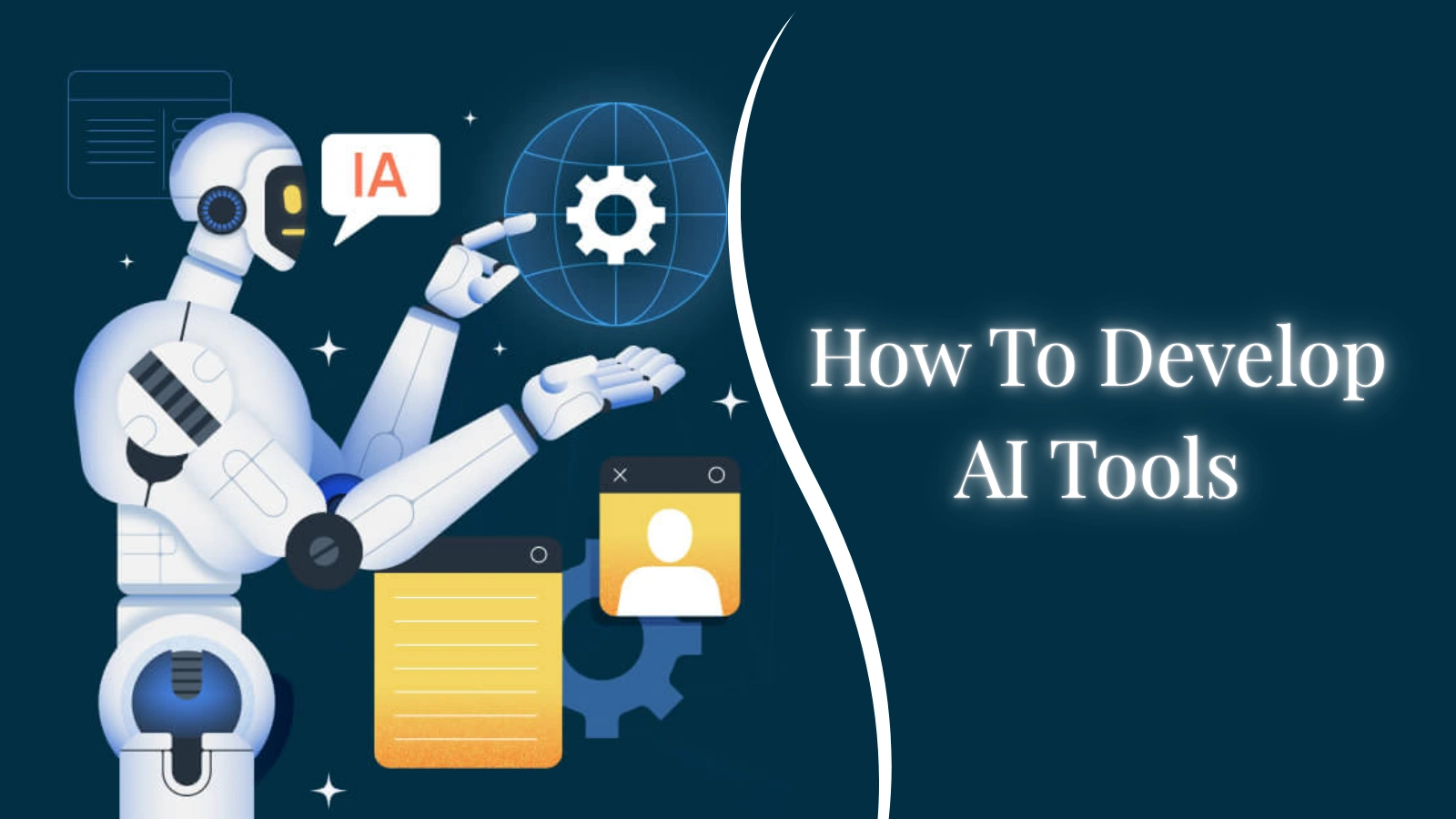 How To Develop AI Tools How-To-Develop-AI-Tools