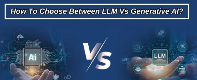 llm-vs-generative-ai